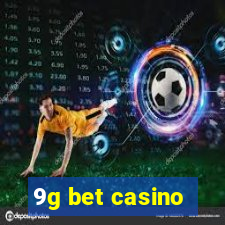 9g bet casino